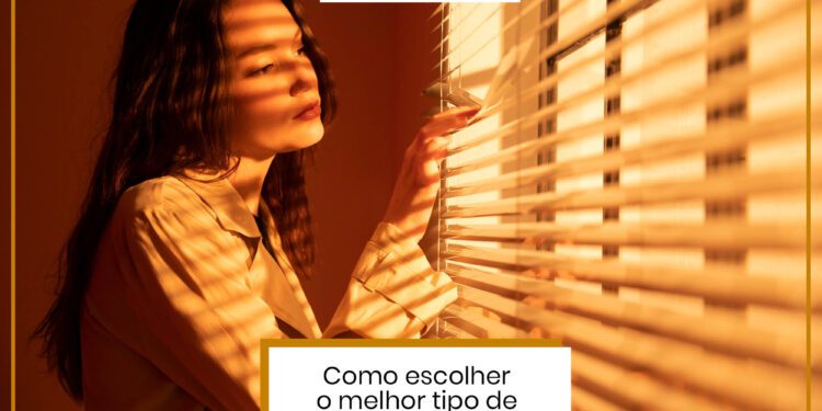 melhor tipo de persiana